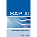 SAP XI Interview Questions, Answers, and Explanations: SAP Exhange Infrastructure Certification Review - Paperback