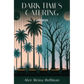 Dark Times Catering - Paperback