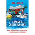 Shaggy's Cheeseburgers - Hardcover