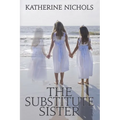 The Substitute Sister - Paperback