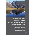 International Conflict Over Water Resources in Himalayan Asia - Hardcover