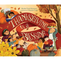 Thanksgiving Is a Blessing - Hardcover