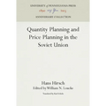 Quantity Planning and Price Planning in the Soviet Union - Hardcover