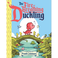 The Fire-Breathing Duckling: Toon Level 2 - Hardcover