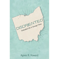Disoriented: Embodied Life in Strange Times - Paperback