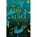 La Chica Sin Alma / The Girl with No Soul - Paperback