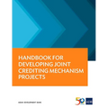 Handbook for Developing Joint Crediting Mechanism Projects - Paperback