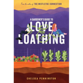 A Gardener's Guide to Love and Loathing - Paperback