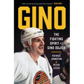 Gino: The Fighting Spirit of Gino Odjick - Hardcover