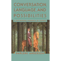 Conversation, Language, and Possibilities: A Postmodern Approach to Therapy - Hardcover