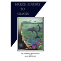 Sacred Journey To Atlantis - Paperback