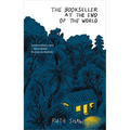 The Bookseller at the End of the World - Hardcover