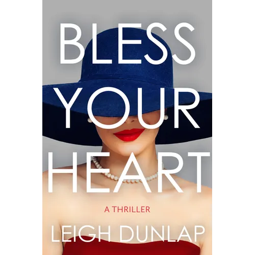 Bless Your Heart: A Thriller - Paperback