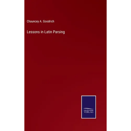 Lessons in Latin Parsing - Hardcover