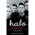 Halo: The Story Behind Depeche Mode's Classic Album Violator - Paperback