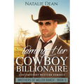 Taming Her Cowboy Billionaire - Paperback