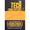 The Tech (Multiplier) - Hardcover