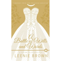 A Battle of Wills and Words: A Teatime Tales Novelette - Paperback