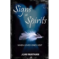 Signs of Spirits: When Loved Ones Visit - Paperback