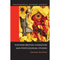 Postwar British Literature and Postcolonial Studies - Paperback