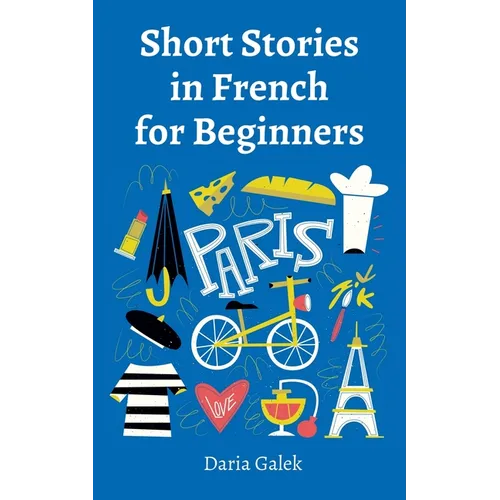 Short Stories in French for Beginners - Paperback