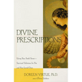 Divine Prescriptions: Spiritual Solutions for You and Your Loved Ones - Paperback