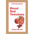 Blood Red Tomatoes - Paperback