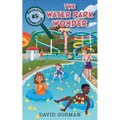 The Water Park Wonder - Paperback