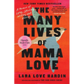 The Many Lives of Mama Love (Oprah's Book Club): A Memoir of Lying, Stealing, Writing, and Healing - Paperback