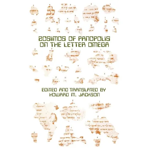 Zosimos of Panopolis on the Letter of Omega - Paperback