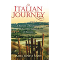 An Italian Journey: A Harvest of Revelations in the Olive Groves of Tuscany - Hardcover