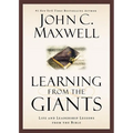 Learning from the Giants: Life and Leadership Lessons from the Bible - Hardcover