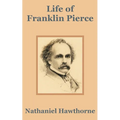 Life of Franklin Pierce - Paperback