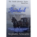 You Have Ravished My Heart: An Amish Romance Novel - Paperback