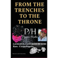 From the Trenches to the Throne - Hardcover