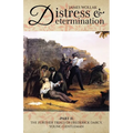 Distress and Determination, Part II: The Further Trials of Frederick Darcy, Young Gentleman - Paperback