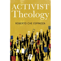 Activist Theology - Hardcover