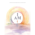 I Am: Poetry for the Modern Mind and Open Heart - Hardcover