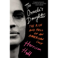 The Oracle's Daughter: The Rise and Fall of an American Cult - Hardcover