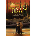 One Carmine Sun Glows for Today: Tale 2 of Series 'Begin an End for a World?' - Paperback
