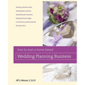 How to Start a Home-based Wedding Planning Business - Paperback