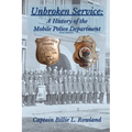 Unbroken Service: A History of the Mobile Police Department - Paperback