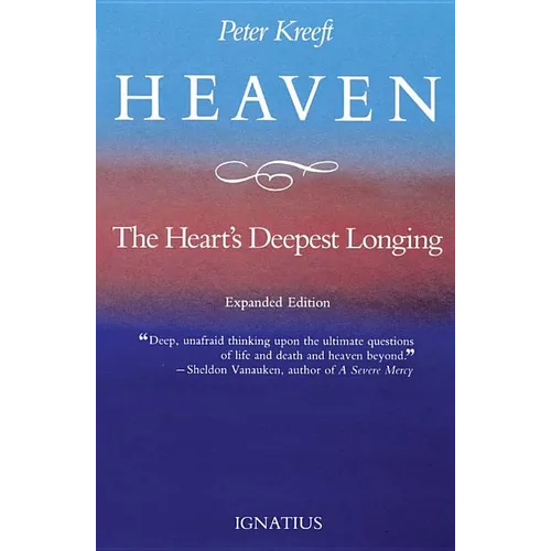 Heaven, the Heart's Deepest Longing - Paperback
