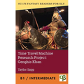 Time Travel Machine Research Project: Genghis Khan - Paperback