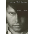 Summer with Morrison: The Early Life and Times of James Douglas Morrison - Paperback