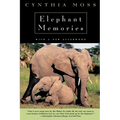 Elephant Memories: Thirteen Years in the Life of an Elephant Family - Paperback