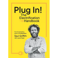 Plug In!: The Electrification Handbook - Paperback
