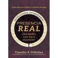 Presencia Real: ¿Qué Significa Y Por Qué Es Importante? - Paperback