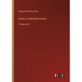 Nisida; Celebrated Crimes: in large print - Paperback