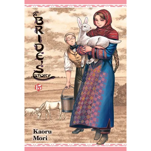 A Bride's Story, Vol. 15: Volume 15 - Hardcover